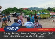 Gotong Royong Bersama Warga, Anggota DPRD Batam Jimmi Siburian Turun ke TPS Pajang