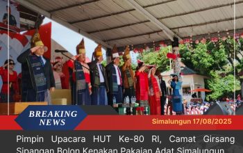 Pimpin Upacara HUT Ke-80 RI, Camat Girsang Sipangan Bolon Kenakan Pakaian Adat Simalungun
