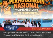 Peringati Harhubnas ke-55, Teuku Faisal Ajak Insan Transportasi Wujudkan Bakti untuk Bangsa