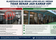 Lapas Kelas I Medan Bantah Tudingan Blok Rehab Lapas Kelas I Medan yang Diduga Jadi Kamar VIP