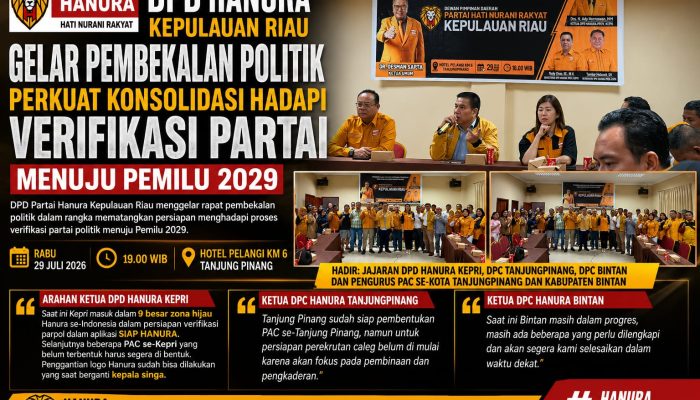 DPD Hanura Kepri Gelar Pembekalan Politik, Perkuat Konsolidasi Hadapi Verifikasi Partai Menuju Pemilu 2029
