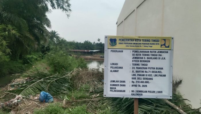 Pemeliharaan Rutin Jembatan Sungai Bahilang di Jalan Syech Beringin Kota Tebing Tinggi Berbiaya Rp.210 Juta
